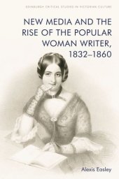 book New Media and the Rise of the Popular Woman Writer, 1832–1860