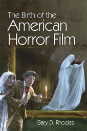 book The Birth of the American Horror Film