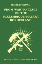 book From War to Peace on the Mozambique-Malawi Borderland