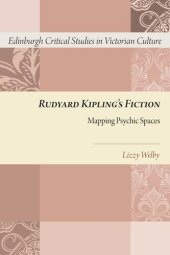 book Rudyard Kipling's Fiction: Mapping Psychic Spaces