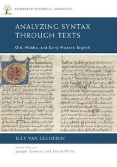 book Analyzing Syntax through Texts: Old, Middle, and Early Modern English