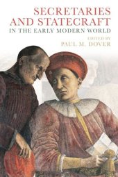 book Secretaries and Statecraft in the Early Modern World