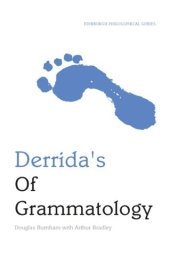 book Derrida's Of Grammatology: An Edinburgh Philosophical Guide