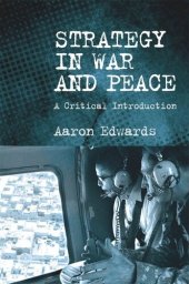 book Strategy in War and Peace: A Critical Introduction