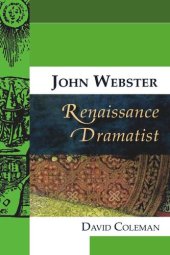 book John Webster, Renaissance Dramatist