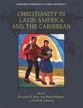 book Christianity in Latin America and the Caribbean