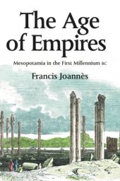 book The Age of Empires: Mesopotamia in the first millennium BC