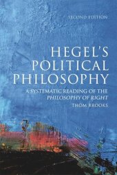 book Hegel's Political Philosophy: A Systematic Reading of the Philosophy of Right