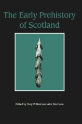 book The Early Prehistory of Scotland