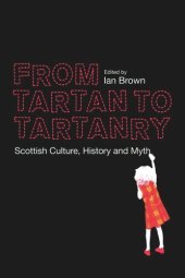 book From Tartan to Tartanry: Scottish Culture, History and Myth