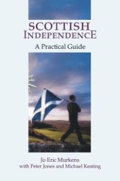 book Scottish Independence: A Practical Guide