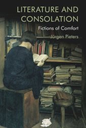 book Literature and Consolation: Fictions of Comfort