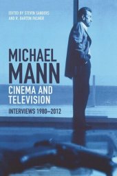 book Michael Mann - Cinema and Television: Interviews, 1980-2012