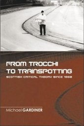 book From Trocchi to Trainspotting – Scottish Critical Theory Since 1960