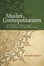 book Muslim Cosmopolitanism: Southeast Asian Islam in Comparative Perspective