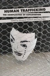 book Human Trafficking: The Complexities of Exploitation