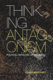 book Thinking Antagonism: Political Ontology after Laclau