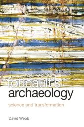 book Foucault's Archaeology: Science and Transformation