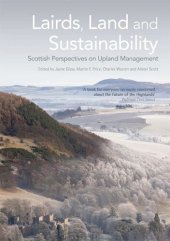 book Lairds, Land and Sustainability: Scottish Perspectives on Upland Management