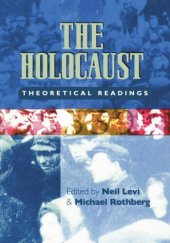 book The Holocaust: Theoretical Readings