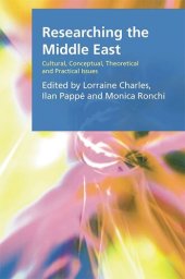 book Researching the Middle East: Cultural, Conceptual, Theoretical and Practical Issues