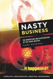 book Nasty Business: The Marketing and Distribution of the Video Nasties