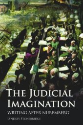 book The Judicial Imagination: Writing After Nuremberg