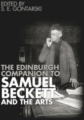 book The Edinburgh Companion to Samuel Beckett and the Arts