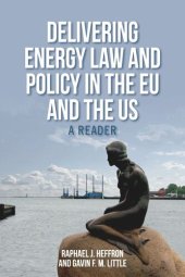 book Delivering Energy Law and Policy in the EU and the US: A Reader