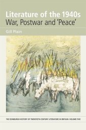 book Literature of the 1940s: War, Postwar and Peace: Volume 5