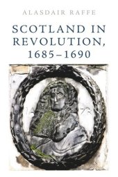 book Scotland in Revolution, 1685–1690