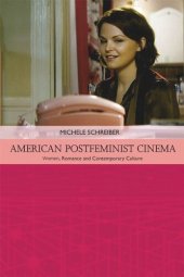 book American Postfeminist Cinema: Women, Romance and Contemporary Culture