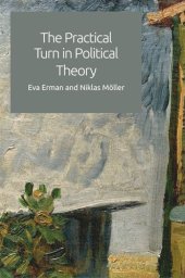 book The Practical Turn in Political Theory