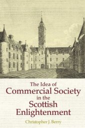 book The Idea of Commercial Society in the Scottish Enlightenment