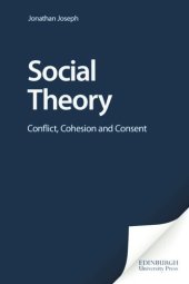 book Social Theory: Conflict, Cohesion and Consent