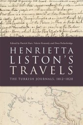 book Henrietta Liston's Travels: The Turkish Journals, 1812-1820