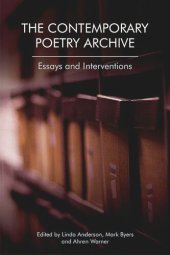 book The Contemporary Poetry Archive: Essays and Interventions