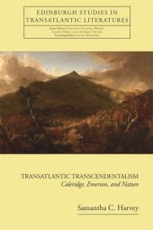 book Transatlantic Transcendentalism: Coleridge, Emerson, and Nature