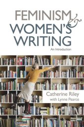 book Feminism and Women’s Writing: An Introduction