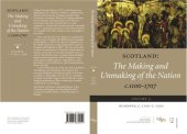 book Scotland: The Making and Unmaking of the Nation c.1100-1707: Volume 3 Readings, c1100-1500