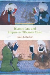 book Islamic Law and Empire in Ottoman Cairo