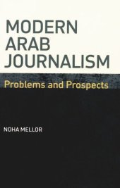 book Modern Arab Journalism: Problems and Prospects