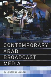 book Contemporary Arab Broadcast Media