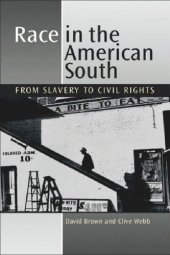 book Race in the American South: From Slavery to Civil Rights