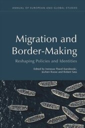 book Migration and Border-Making: Reshaping Policies and Identities