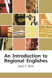 book An Introduction to Regional Englishes: Dialect Variation in England