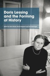 book Doris Lessing and the Forming of History