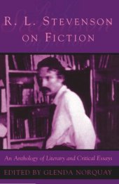 book R L Stevenson on Fiction: An Anthology of Literary and Critical Essays