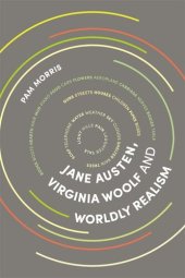 book Jane Austen, Virginia Woolf and Worldly Realism