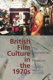 book British Film Culture in the 1970s: The Boundaries of Pleasure